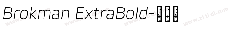 Brokman ExtraBold字体转换